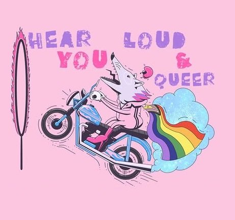 Hear You Loud and Queer