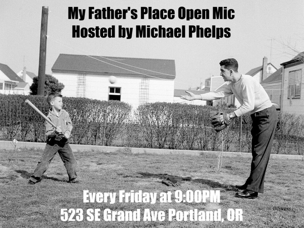 My Father's Place Open Mic