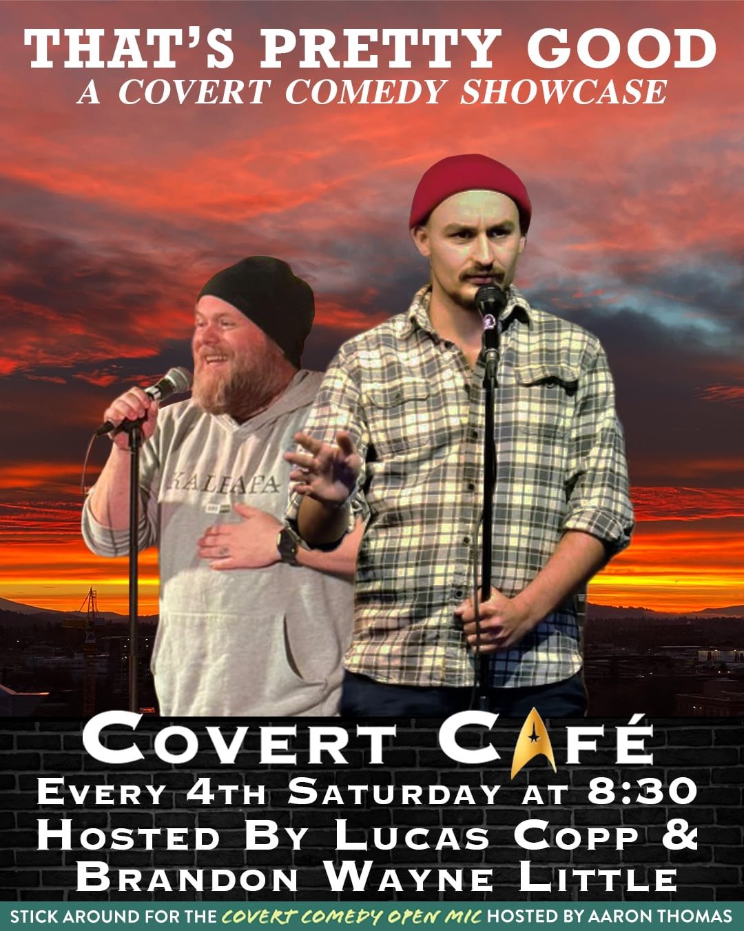 That’s Pretty Good: A Covert Comedy Showcase