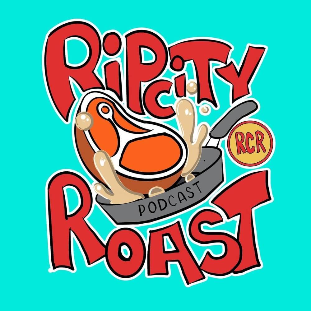 Ripcity Roast Podcast
