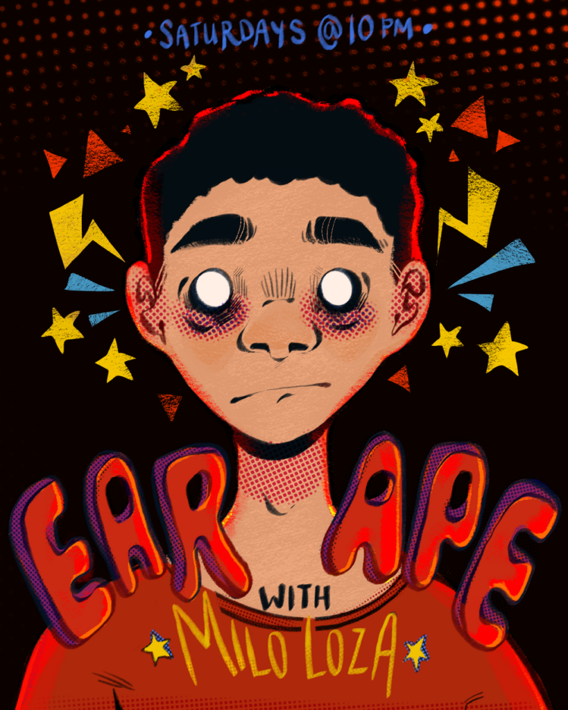 Ear Ape with Milo Loza
