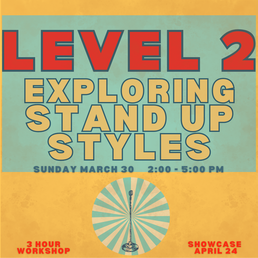 Learn Stand Up with Arlo Weirhauser: Exploring Stand Up Styles