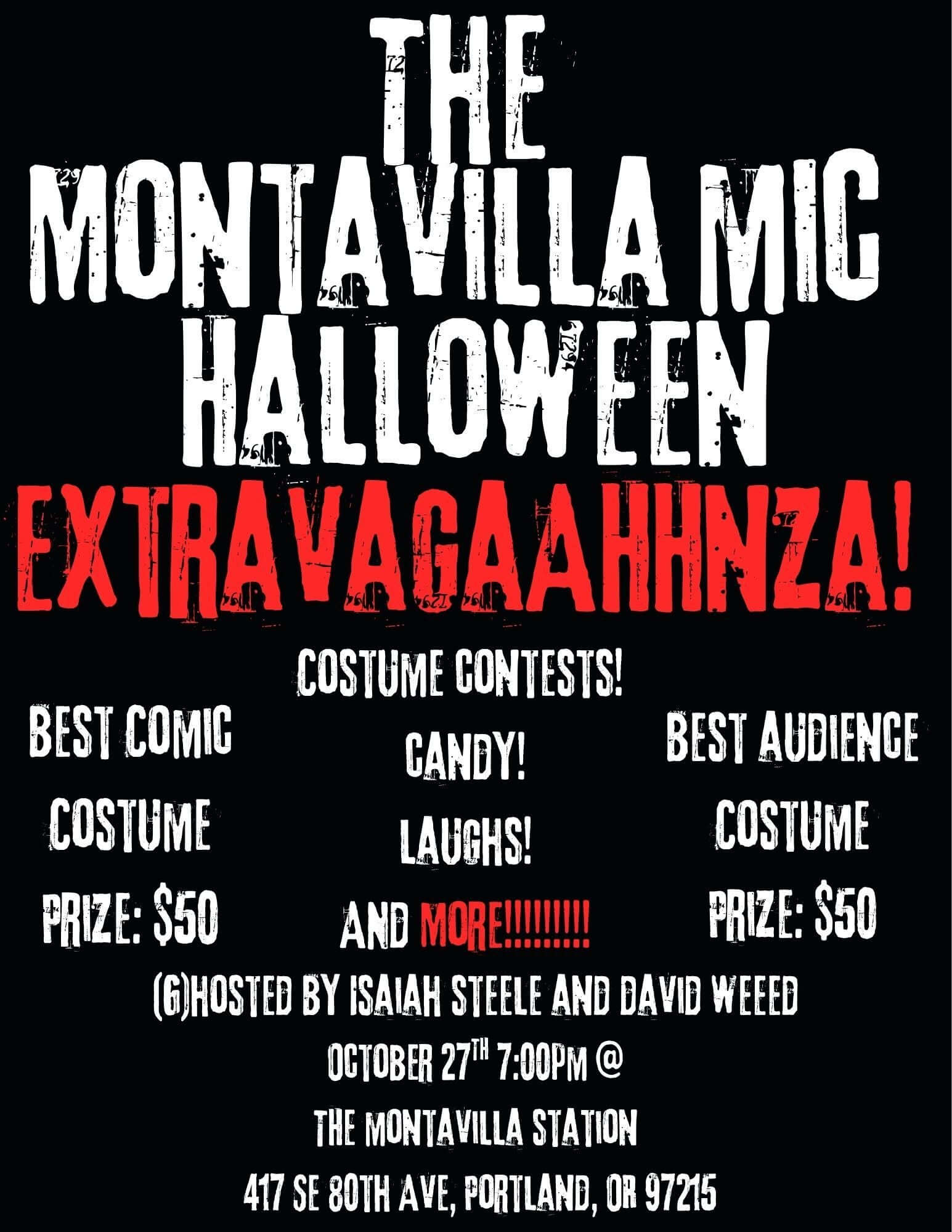 The Montavilla Mic Halloween Extravagaahhnza flyer: costume contests with $50 prizes for best comic costume and best audience costume, candy and laughs. Hosted by Isaiah Steele and David Weed, October 27th at 7:00pm, The Montavilla Station, 417 SE 80th Ave, Portland.